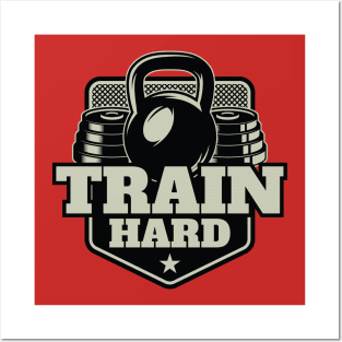 Train Hard Posters and Art